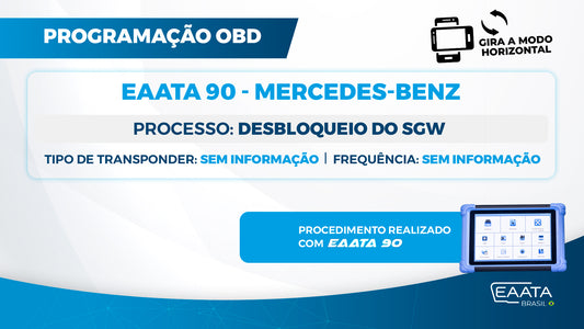 EAATA 90 - Procedimento - Desbloqueio do SGW da linha Mercedes-Benz