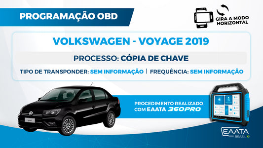 360PRO - Programação OBD -  Volkswagen Voyage, 2019 - Cópia de chave presença