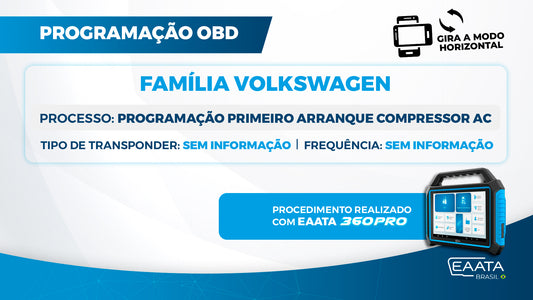 360PRO - Procedimento - Programação Primeiro Arranque Compressor AC - Familia VW